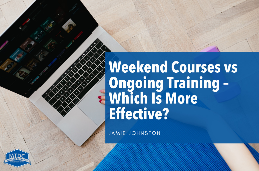 Why online courses are better for massage therapists